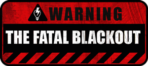 Fatal Blackout
